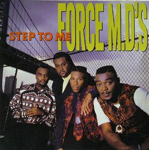 Album  Cover Force M.d.'s - Step To Me on TOMMY BOY Records from 1990