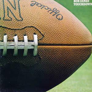 Front Cover Album Bob James - Touchdown Front Cover Album Bob James - Touchdown