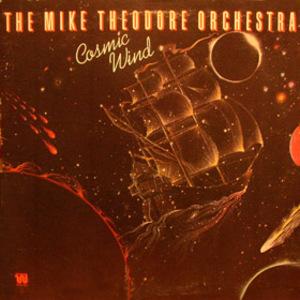 Album  Cover Mike Theodore Orchestra - Cosmic Wind on WESTBOUND (ATLANTIC RECORDING) Records from 1977