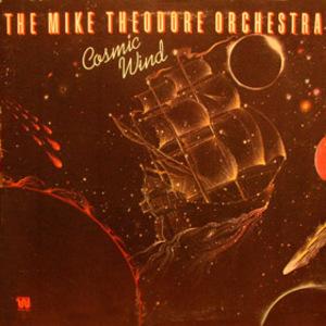 Front Cover Album Mike Theodore Orchestra - Cosmic Wind