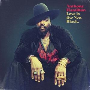 Front Cover Album Anthony Hamilton - Love Is The New Black
