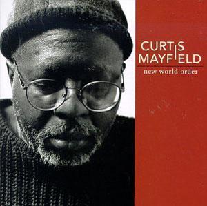 Album  Cover Curtis Mayfield - New World Order on WARNER BROS. Records from 1996