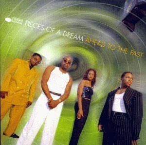 Front Cover Album Pieces Of A Dream - Ahead To The Past Front Cover Album Pieces Of A Dream - Ahead To The Past