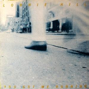 Front Cover Album Lonnie Hill - You Got Me Running