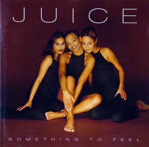 Album  Cover Juice - Something To Feel on EMI Records from 1997