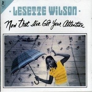 Front Cover Album Lesette Wilson - Now That I've Got Your Attention Front Cover Album Lesette Wilson - Now That I've Got Your Attention