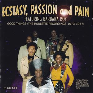 Front Cover Album Ecstasy Passion & Pain - Good Things (The Roulette Recordings 1973-1977)