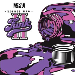 Album  Cover Mofak - Liquid Neofunk 2 on  Records from 2019