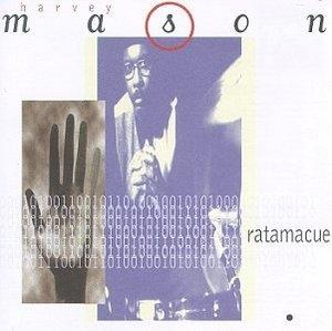 Album  Cover Harvey Mason - Ratamacue on ARISTA Records from 1995