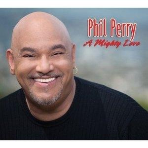 Front Cover Album Phil Perry - Mighty Love Front Cover Album Phil Perry - Mighty Love