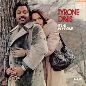 Album  Cover Tyrone Davis - It's All In The Game on DAKAR Records from 1974