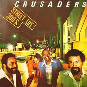 Album  Cover Crusaders - Street Life on MCA Records from 1979