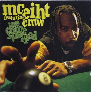 Album  Cover Mceiht Featuring Cmw - We Come Strapped on EPIC Records from 1994