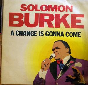 Front Cover Album Solomon Burke - A Change Is Gonna Come