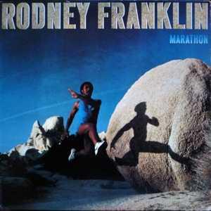 Front Cover Album Rodney Franklin - Marathon | funkytowngrooves usa records | FTG-277 | US Front Cover Album Rodney Franklin - Marathon | funkytowngrooves usa records | FTG-277 | US