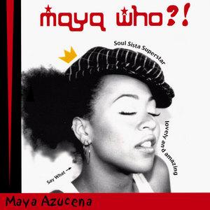 Front Cover Album Maya Azucena - Maya Who?!