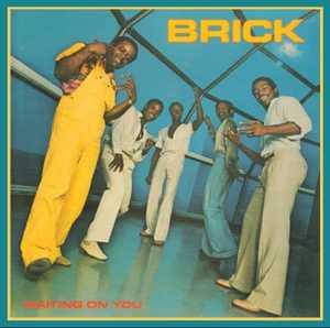 Front Cover Album Brick - Waiting On You | funkytowngrooves usa records | FTG-217 | US Front Cover Album Brick - Waiting On You | funkytowngrooves usa records | FTG-217 | US