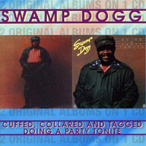 Front Cover Album Swamp Dogg - Cuffed, Collared And Tagged