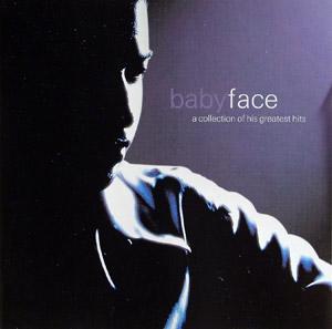 Album  Cover Babyface - A Collection Of His Greatest Hits on SONY Records from 2000