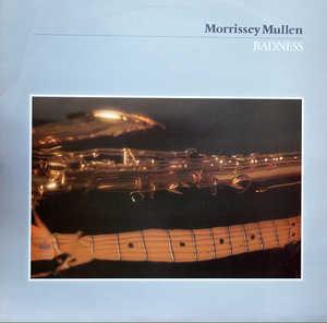 Front Cover Album Morrissey Mullen - Badness Front Cover Album Morrissey Mullen - Badness