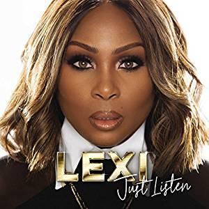 Album  Cover Lexi - Just Listen on MOTOWN GOSPEL Records from 2018