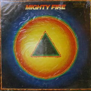 Front Cover Album Mighty Fire - Mighty Fire