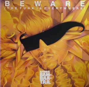 Album  Cover Afrika Bambaataa - Beware (the Funk Is Everywhere) on TOMMY BOY Records from 1986