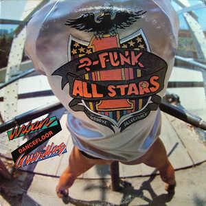 Album  Cover P-funk All Stars - Urban Dancefloor Guerillas on CBS Records from 1983