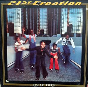 Album  Cover 21st Creation - Break Thru on GORDY (MOTOWN RECORD) Records from 1977