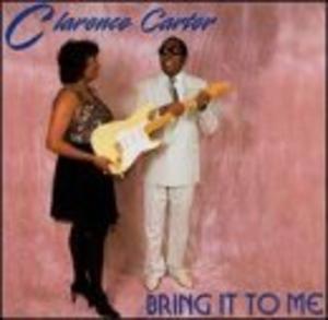 Front Cover Album Clarence Carter - Bring It to Me