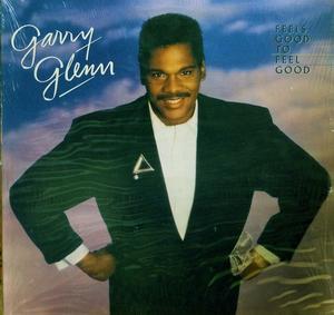 Album  Cover Garry Glenn - Feels Good To Feel Good on MOTOWN Records from 1987