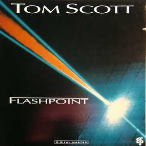 Album  Cover Tom Scott - Flashpoint on GRP Records from 1988