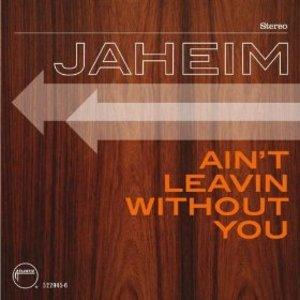 Album  Cover Jaheim - Ain't Leavin Without You on ATLANTIC Records from 2009