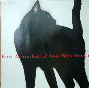 Album  Cover Patti Austin - Gettin Away With Murder on QWEST Records from 1985