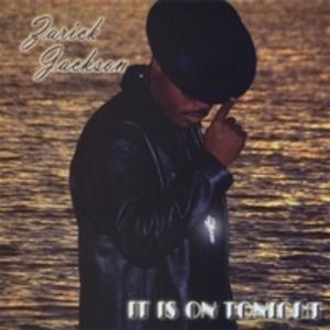 Front Cover Album Zarick Jackson - It Is On Tonight Front Cover Album Zarick Jackson - It Is On Tonight