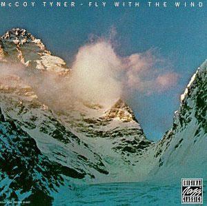 Album  Cover Mccoy Tyner - Fly With The Wind on MILESTONE / OJC Records from 1976