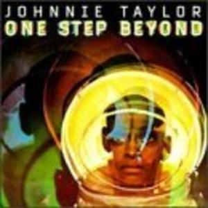 Front Cover Album Johnnie Taylor - One Step Beyond Front Cover Album Johnnie Taylor - One Step Beyond