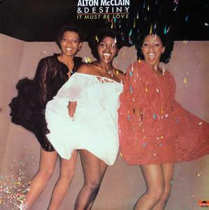 Album  Cover Alton Mcclain And Destiny - It Must Be Love on POLYDOR Records from 1979