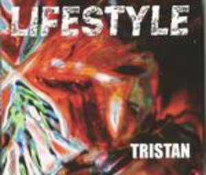 Album  Cover Tristan - Lifestyle on ISOLDE Records from 2016