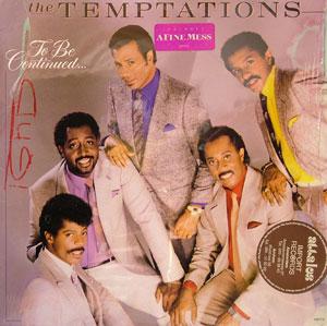 Album  Cover The Temptations - To Be Continued on MOTOWN Records from 1986