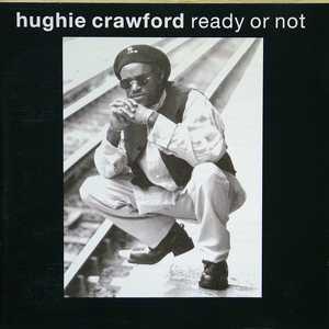 Album  Cover Hughie Crawford - Ready Or Not on DIVERSE Records from 1994
