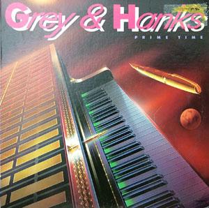 Album  Cover Grey & Hanks - Prime Time on RCA Records from 1980