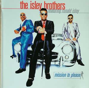 Album  Cover The Isley Brothers - Mission To Please on ISLAND Records from 1996