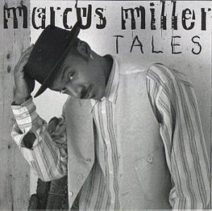 Album  Cover Marcus Miller - Tales on PRA Records from 1994