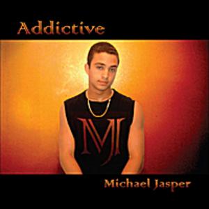 Album  Cover Michael Jasper - Addictive on GOLD CITY Records from 2010