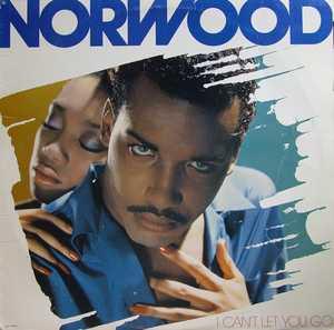 Album  Cover Norwood - I Can't Let You Go on MAGNOLIA Records from 1987