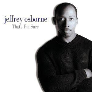 Front Cover Album Jeffrey Osborne - That's For Sure Front Cover Album Jeffrey Osborne - That's For Sure