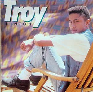 Album  Cover Troy Hinton - Troy Hinton on MCA Records from 1989