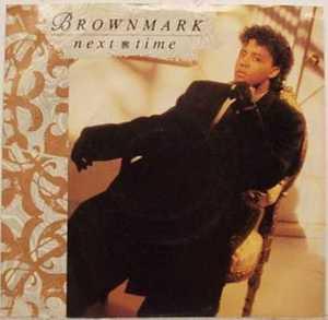 Album  Cover Brownmark - Next Time on MOTOWN Records from 1988