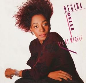 Front Cover Album Regina Belle - All By Myself  | funkytowngrooves usa records | FTG-304 | US